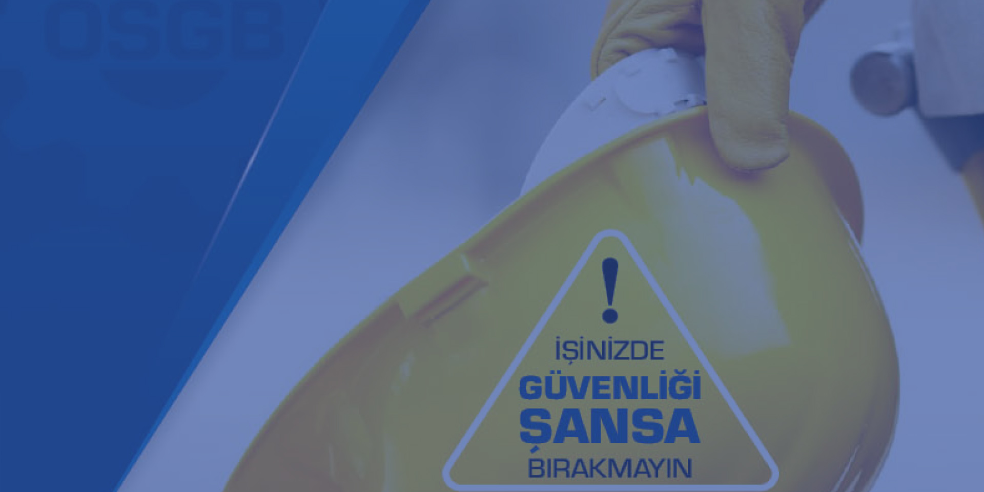 GÜVENLİĞİ ŞANSA DEĞİL BİZE BIRAKIN